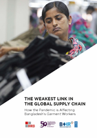 The Weakest Link in the Global Supply Chain – How the Pandemic is Affecting Bangladesh’s Garment Workers