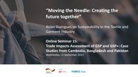 Moving the Needle 15: Trade Impacts Assessment of GSP and GSP+: Case Studies from Cambodia, Bangladesh and Pakistan