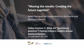 Moving the Needle 5: What are “purchasing practices”? Fashion industry insiders discuss buying behaviour