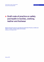 Draft code of practice on safety and health in textiles, clothing, leather and footwear
