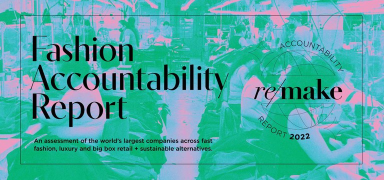 Remake: Fashion Accountability Report 2022