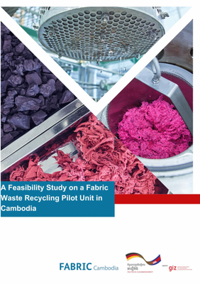 Feasibility Study of a Fabric Recycling Unit in Cambodia
