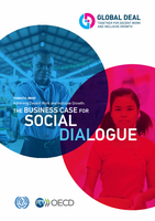 Global Deal Thematic Brief: The Business Case for Social Dialogue