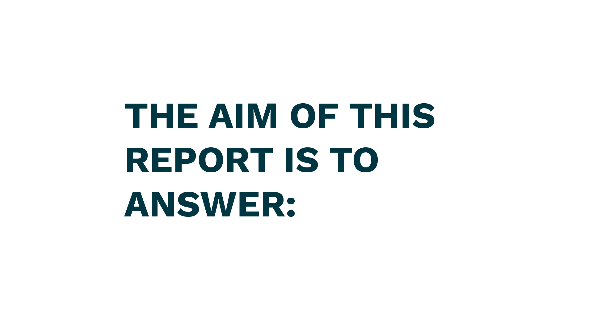 the aim of the report