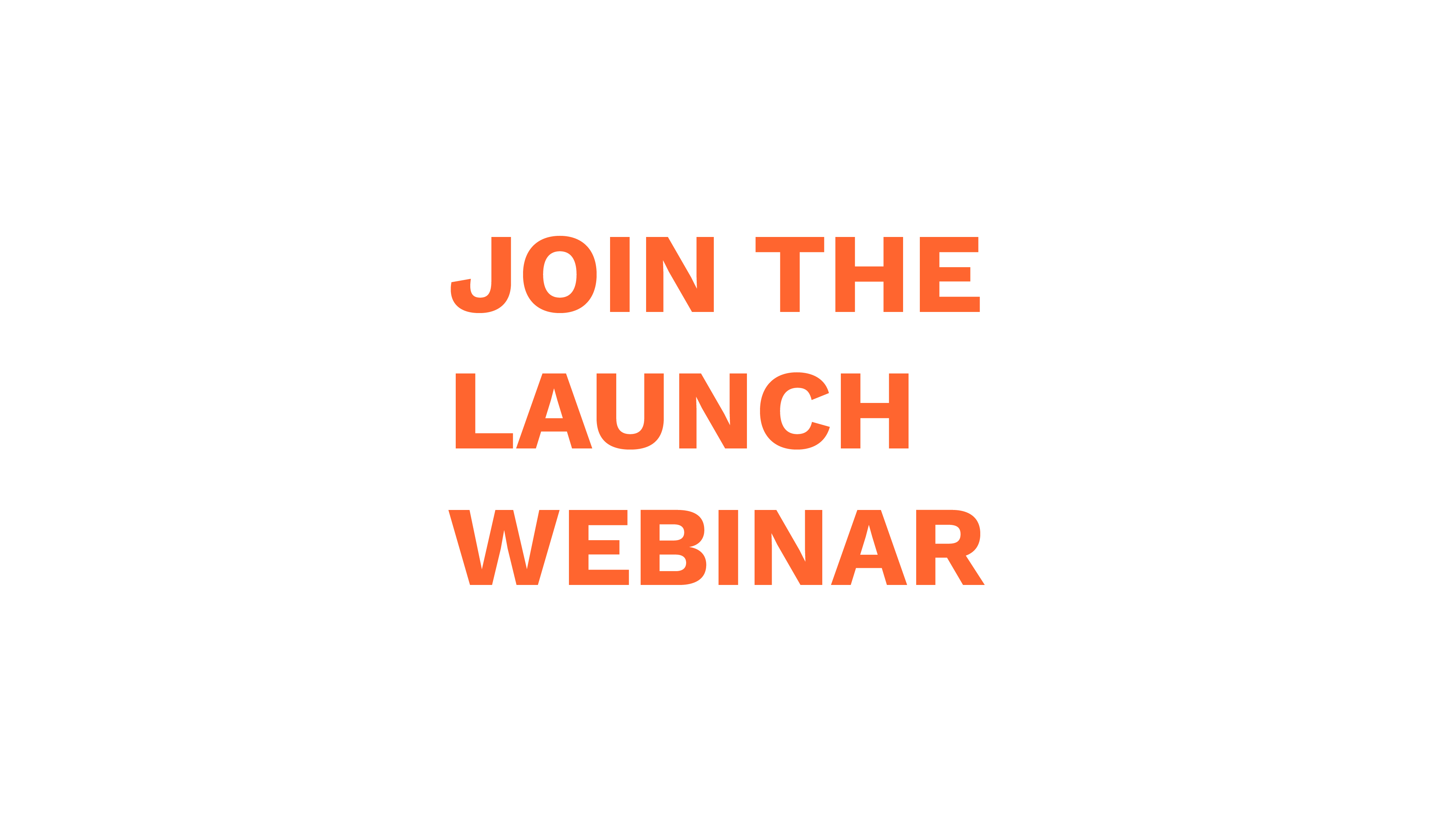 join-the-launch-webinar-01.png