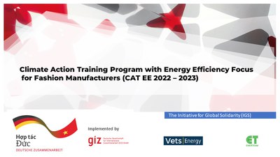 Self-learning program on Climate Action with Energy Efficiency focus for fashion manufacturers in Vietnam Self-learning program on Climate Action with Energy Efficiency focus for fashion manufacturers in Vietnam