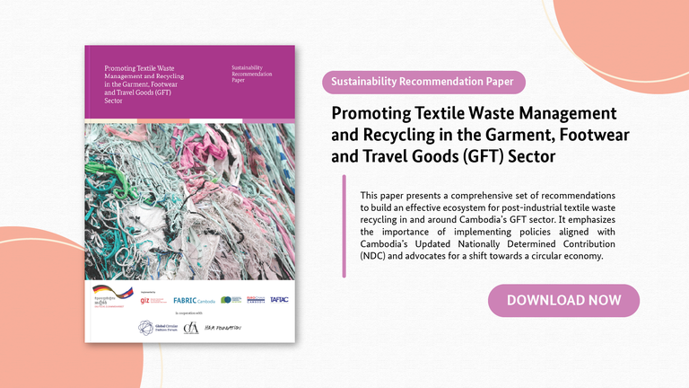 Promoting Textile Waste Management and Recycling in the Garment, Footwear and Travel Goods (GFT) Sector Promoting Textile Waste Management and Recycling in the Garment, Footwear and Travel Goods (GFT) Sector