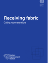 Factory Improvement Toolset: Receiving fabric - Cutting room operations