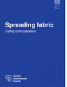 Factory Improvement Toolset: Spreading fabric - Cutting room operations