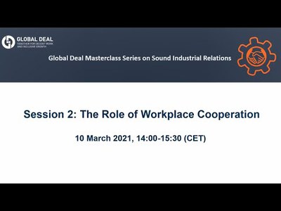 Global Deal Masterclass Series: The Role of Workplace Cooperation