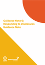 Guidance Note 6: Responding to Disclosures