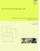ILO Asia- Pacific Working Paper Series - Assessing the gender pay gap in Asia’s  garment sector