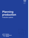 Factory Improvement Toolset: Planning production - Production systems