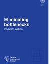 Factory Improvement Toolset: Eliminating bottlenecks - Production systems