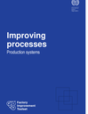 Factory Improvement Toolset: Improving processes - Production systems