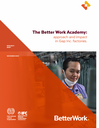 The Better Work Academy: approach and impact in Gap Inc. factories.