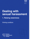 Factory Improvement Toolset: Dealing with sexual harassment 1. Raising awareness - Working conditions