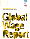 Global Wage Report 2018/19 - What lies behind gender pay gaps