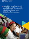 Executive summary (In Myanmar) - Moving the Needle: Gender equality and decent work in Asia’s garment sector