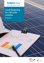 FABRIC Asia Knowledge Product Series - KP7: Local financing for C&I solar systems (Bangladesh)