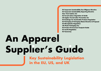 An Apparel Supplier's Guide - Key Sustainability Legislation in the EU, US and UK