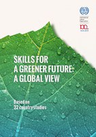 ILO Report: Skills for a greener future: A global view