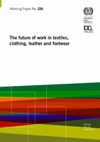 ILO Report: The future of work in textiles, clothing, leather and footwear